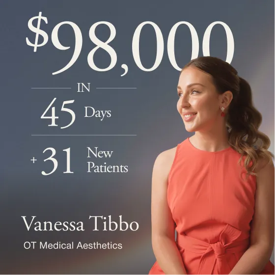 Vanessa Tibbo de OT Medical Aesthetics, $98,000 y 31 pacientes nuevos en 45 días con Ageless AI.